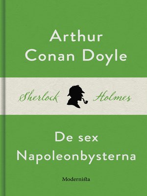 cover image of De sex Napoleonbysterna (En Sherlock Holmes-novell)
